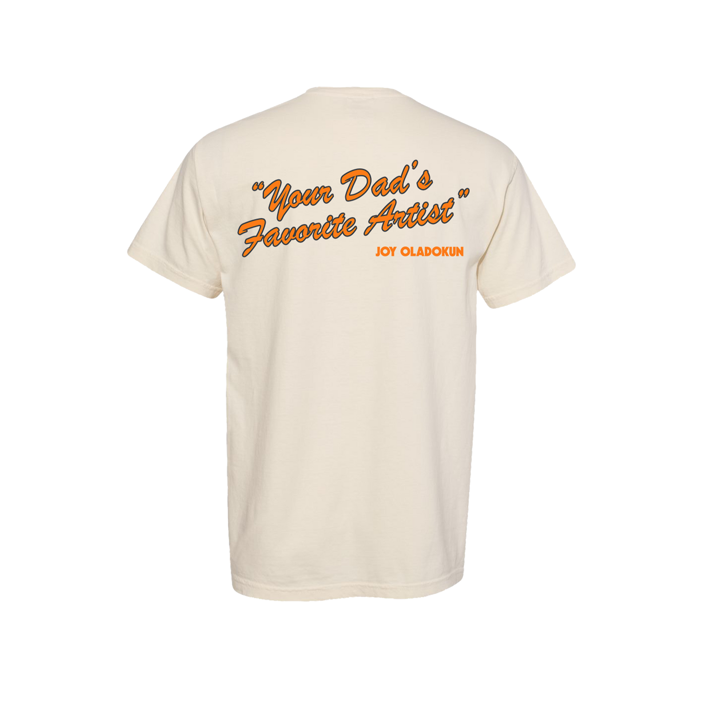Your Dad’s Favorite Artist Tee - Natural