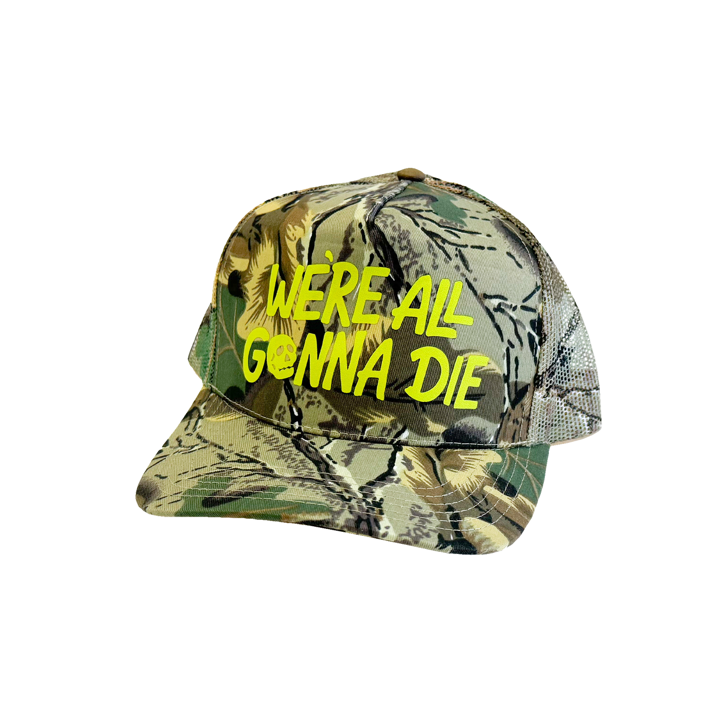 'We're All Gonna Die' Camo Trucker Hat